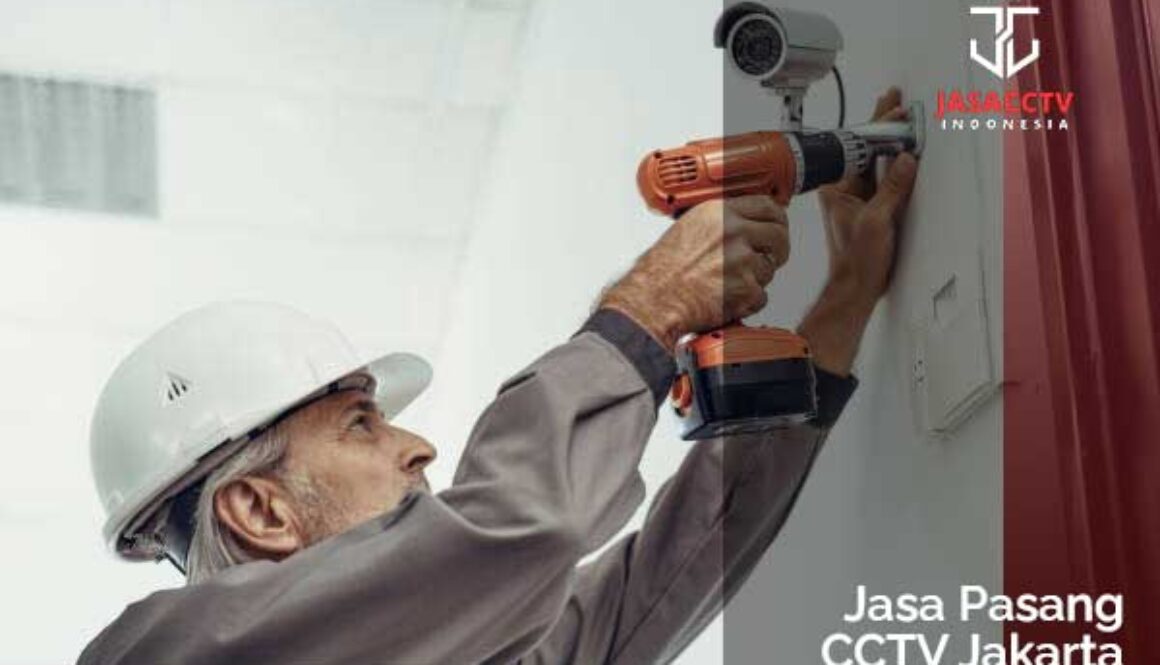 Jasa Pasang CCTV Jakarta Murah