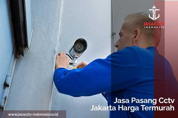 Artikel---Jasa-Pasang-Cctv-Jakarta-Harga-Termurah